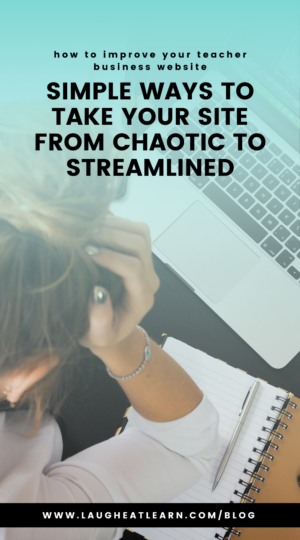 A Pinterest Pin that says, "Simple Ways To Take Your Site From Chaotic to Streamlined"